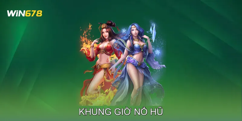 Khung Giờ Nổ Hũ Giúp Chọn Thời Điểm Vàng Trúng Jackpot 1 Khung Giờ Nổ Hũ Giúp Chọn Thời Điểm Vàng Trúng Jackpot
